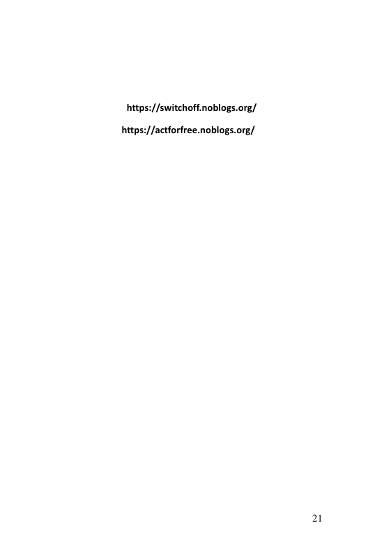 https://switchoff.noblogs.org/ https://actforfree.noblogs.org/
